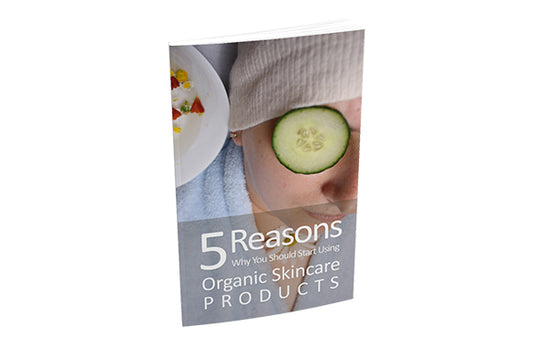 5 Reasons Why You Should Start Using Organic Skincare Products