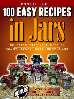100 Easy Recipes in Jars | O#ArtArchives