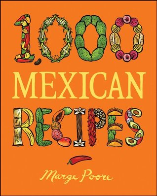 1,000 Mexican Recipes (1,000 Recipes) [O#COOKBOOKS]