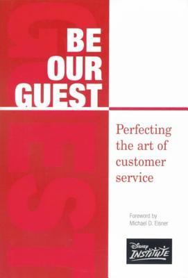Be Our Guest: Perfecting the Art of Customer Service | O#MANAGEMENT