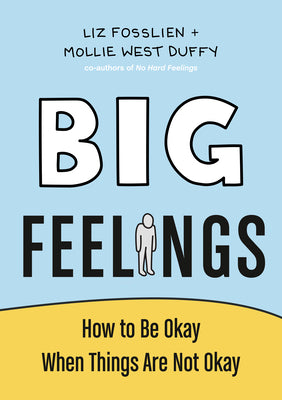 Big Feelings: How to Be Okay When Things Are Not Okay | O#Health