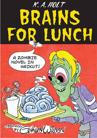 Brains For Lunch: A Zombie Novel in Haiku?! | O#Poetry