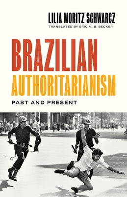 Brazilian Authoritarianism: Past and Present | O#Sociology