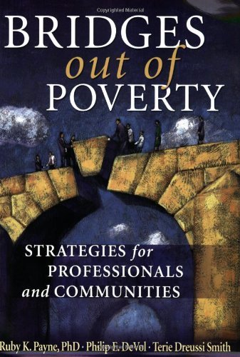 Bridges Out of Poverty: Strategies for Professionals and Communities | O#Sociology