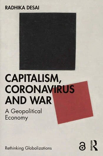 Capitalism, Coronavirus and War: A Geopolitical Economy | O#Sociology