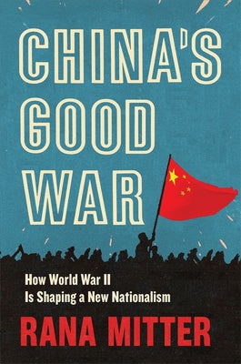 China’s Good War: How World War II Is Shaping a New Nationalism | O#WorldWarII