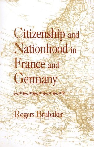 Citizenship and Nationhood in France and Germany | O#Sociology