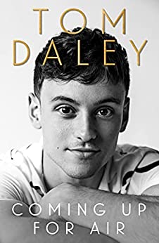 Coming Up for Air by Tom Daley | O#Autobiography