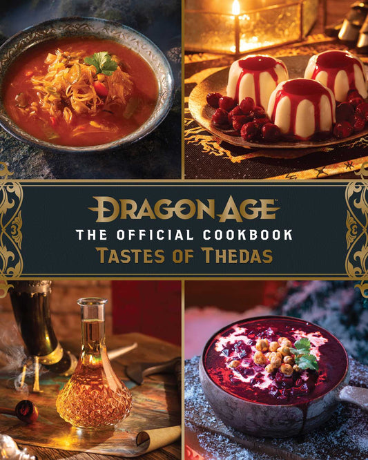 Dragon Age: The Official Cookbook: Taste of Thedas [O#COOKBOOKS]