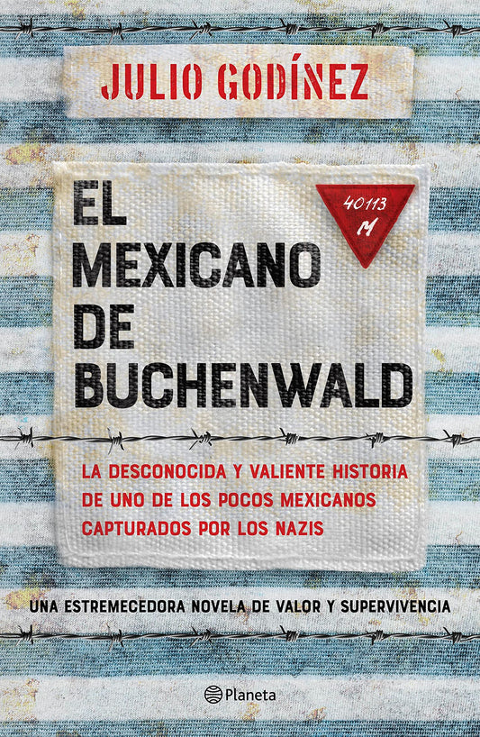 El mexicano de Buchenwald | O#WorldWarII