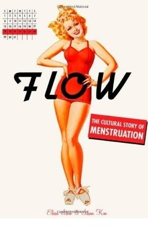 Flow: The Cultural Story of Menstruation | O#Health
