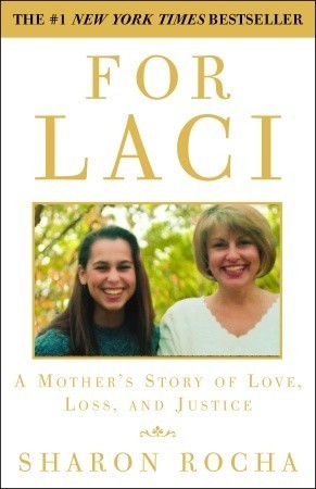 For Laci: A Mother’s Story of Love, Loss, and Justice | O#Autobiography