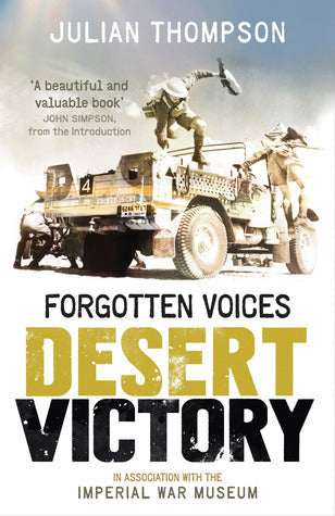 Forgotten Voices Desert Victory | O#WorldWarII