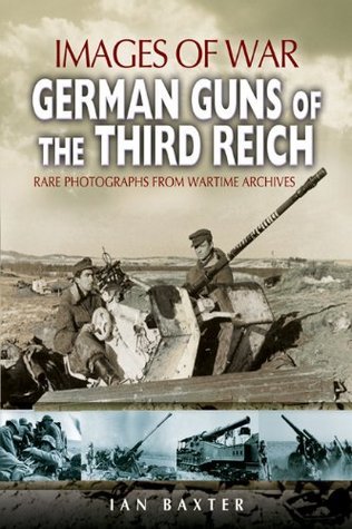 German Guns of the Third Reich (Images of War) | O#WorldWarII