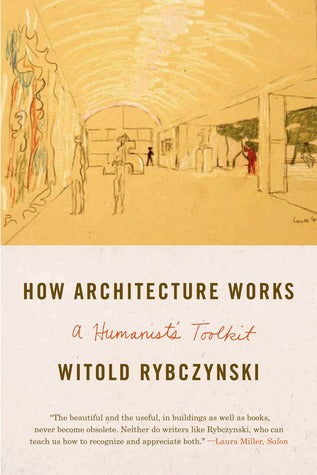 How Architecture Works: A Humanist’s Toolkit | O#ArtArchives