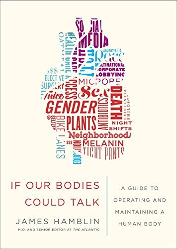 If Our Bodies Could Talk: A Guide to Operating and Maintaining a Human Body | O#Science