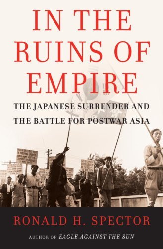 In The Ruins Of Empire: The Japanese Surrender And The Battle For Postwar Asia | O#WorldWarII