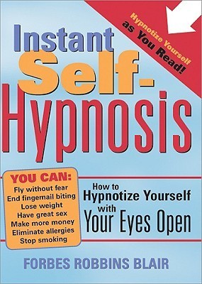 Instant Self-Hypnosis: How to Hypnotize Yourself with Your Eyes Open (35 Scripts for Reducing Stress, Anxiety, and Bad Habits) | O#Health