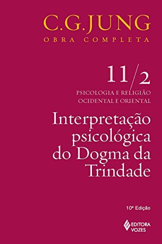 Interpretacao psicologica do dogma da Trindade (Obras completas de Carl Gustav Jung) | O#Religion