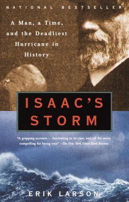 Isaac's Storm: A Man, a Time, and the Deadliest Hurricane in History |O#AmericanHistory