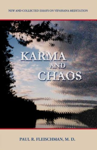 Karma and Chaos: New and Collected Essaus on Vipassana Meditation Karma and Chao | O#Psychology