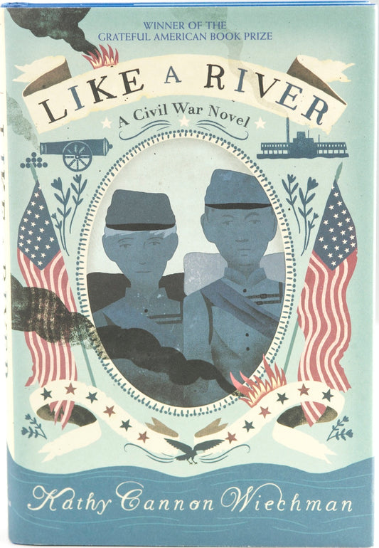 Like a River: A Civil War Novel | O#CIVILWAR