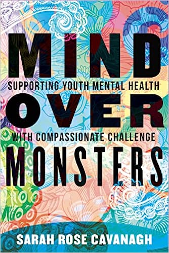 Mind over Monsters: Supporting Youth Mental Health with Compassionate Challenge | O#MentalHealth