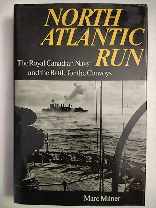 North Atlantic Run: The Royal Canadian Navy and the Battle for the Convoys | O#WorldWarII
