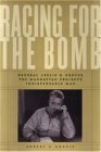 Racing for the Bomb: General Leslie R. Groves, the Manhattan Project’s Indispensable Man | O#WorldWarII