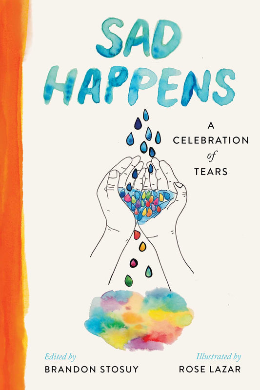 Sad Happens: A Celebration of Tears | O#Psychology