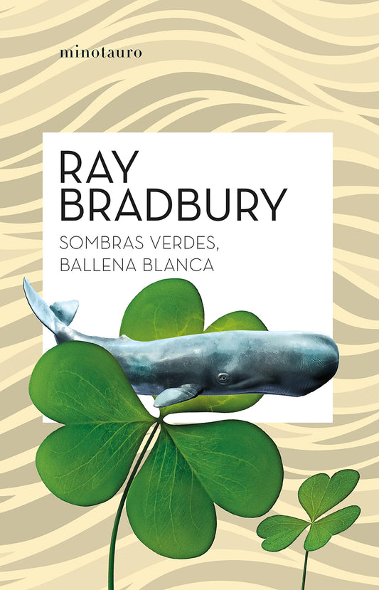 Sombras verdes, ballena blanca (Ray Bradbury) (Spanish Edition) | O#Travel