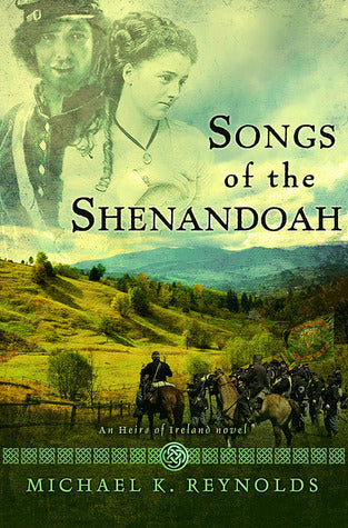 Songs of the Shenandoah (Heirs of Ireland #3) | O#CIVILWAR