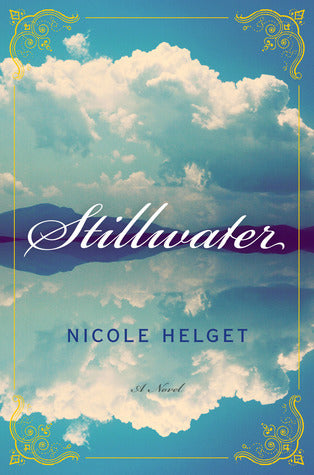 Stillwater by Nicole Helget | O#CIVILWAR