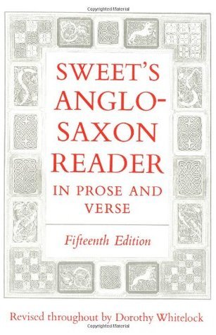 Sweet’s Anglo-Saxon Reader in Prose and Verse | O#Poetry