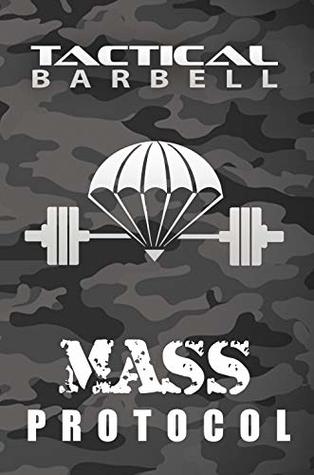 Tactical Barbell: Mass Protocol | O#Health