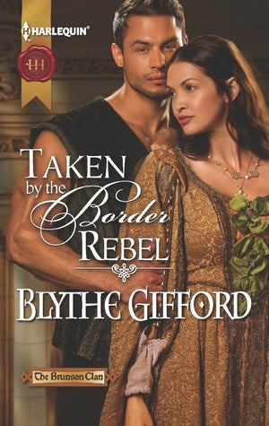 Taken by the Border Rebel (Brunson Clan Trilogy #3) | O#Medieval