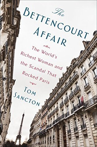The Bettencourt Affair: The World’s Richest Woman and the Scandal That Rocked Paris | O#TrueCrime