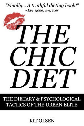 The Chic Diet: The Dietary and Psychological Tactics of the Urban Elite | O#Psychology