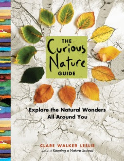 The Curious Nature Guide: Explore the Natural Wonders All Around You | O#Environment