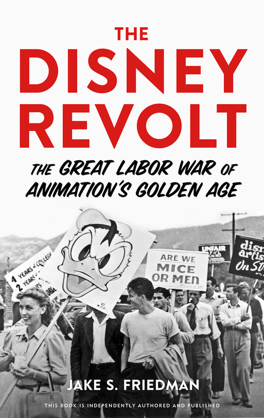 The Disney Revolt: The Great Labor War of Animation’s Golden Age |O#AmericanHistory