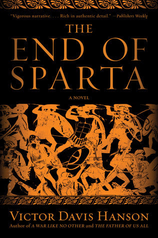 The End of Sparta: A Novel | O#MilitaryHistory