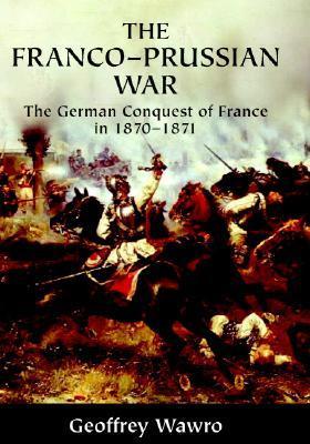 The Franco-Prussian War: The German Conquest of France in 1870-1871 | O#MilitaryHistory