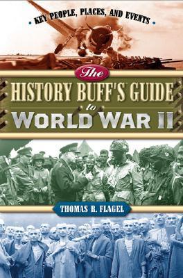 The History Buff’s Guide to World War II (History Buff’s Guides) | O#MilitaryHistory