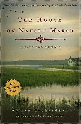 The House on Nauset Marsh: A Cape Cod Memoir | O#Environment