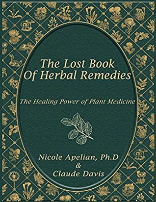 The Lost Book of Herbal Remedies | O#Science