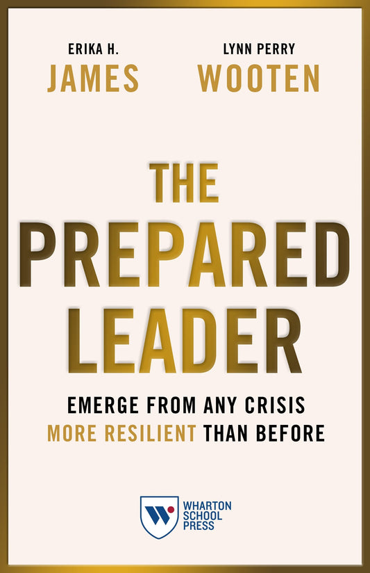The Prepared Leader: Emerge from Any Crisis More Resilient Than Before | O#MANAGEMENT