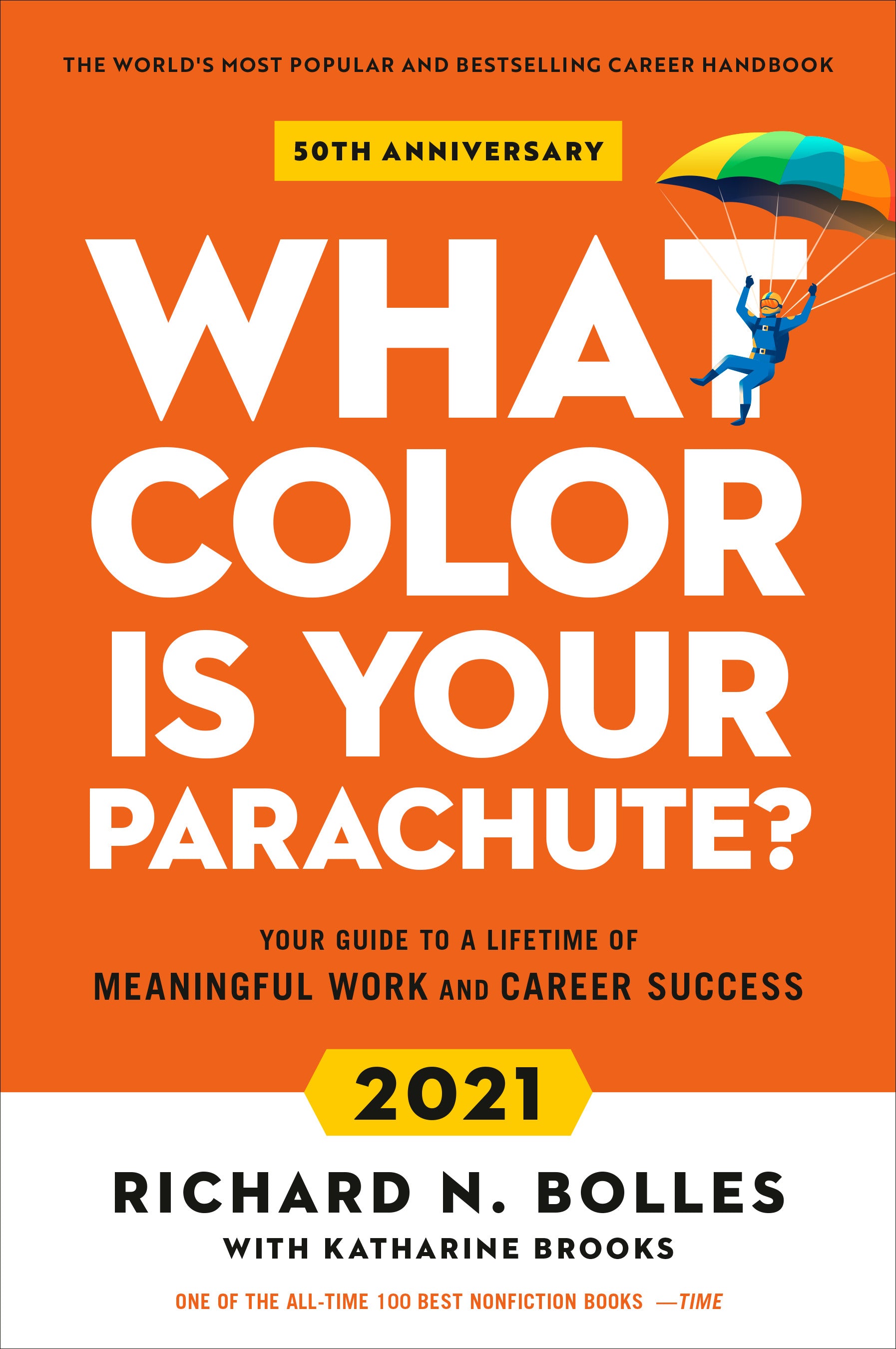 What Color Is Your Parachute? 2021: Your Guide to a Lifetime of Meaningful Work and Career Success | O#MANAGEMENT