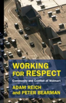 Working for Respect: Community and Conflict at Walmart | O#Sociology